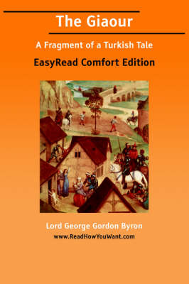 Book cover for The Giaour [Easyread Comfort Edition]