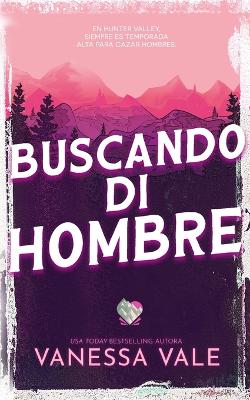 Book cover for Buscando Mi Hombre