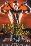 Book cover for Dragons Don't Love