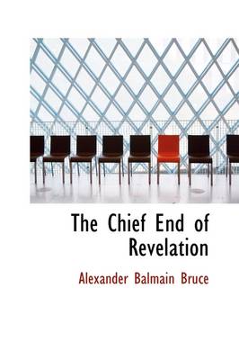 Book cover for The Chief End of Revelation