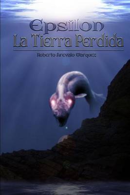 Book cover for La tierra perdida