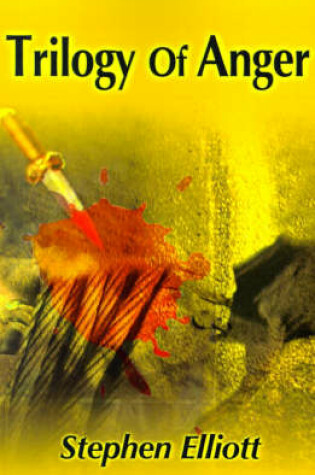 Cover of Trilogy of Anger