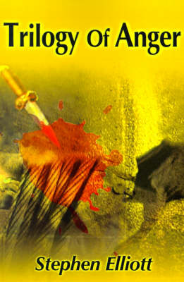 Book cover for Trilogy of Anger