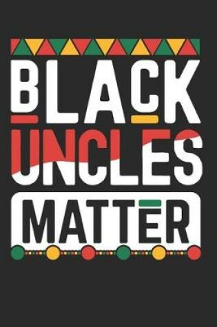 Cover of Black Uncles Matter