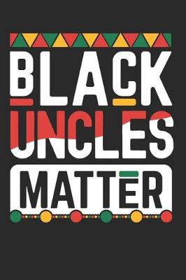 Book cover for Black Uncles Matter