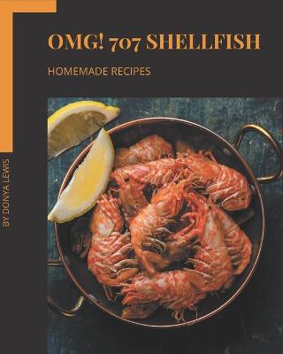 Book cover for OMG! 707 Homemade Shellfish Recipes