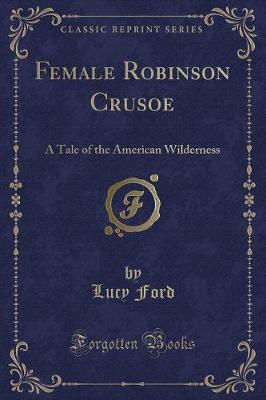 Book cover for Female Robinson Crusoe