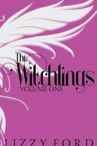 Cover of The Witchlings (Volume One) 2012-2017