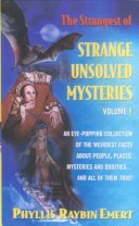 Book cover for Strangest of Strange Unsolved Mysteries, Vol. 1