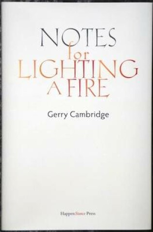 Cover of Notes for Lighting a Fire