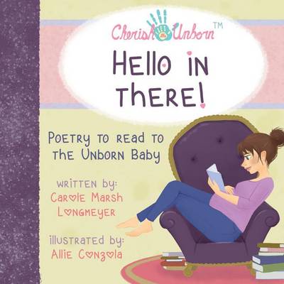 Book cover for Hello in There!-Poetry to Read to the Unborn Baby