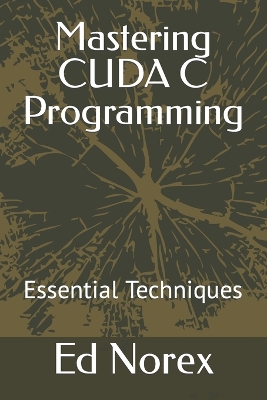 Book cover for Mastering CUDA C Programming