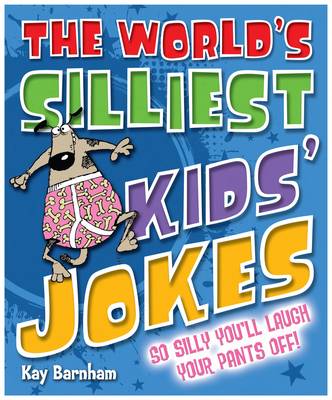 Book cover for Worlds Sillest Kids Joke Book