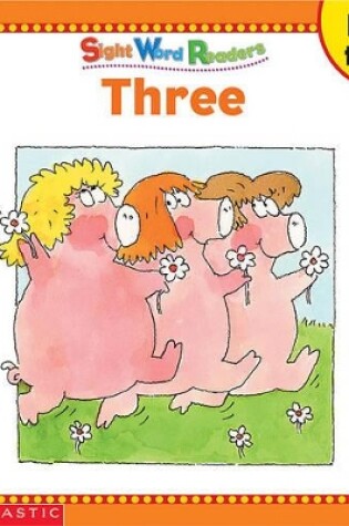 Cover of Sight Word Readers: Three