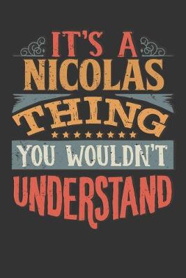 Book cover for Its A Nicolas Thing You Wouldnt Understand