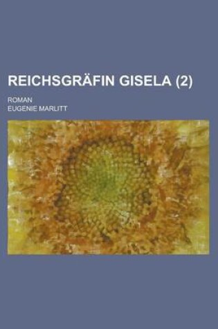 Cover of Reichsgrafin Gisela (2); Roman