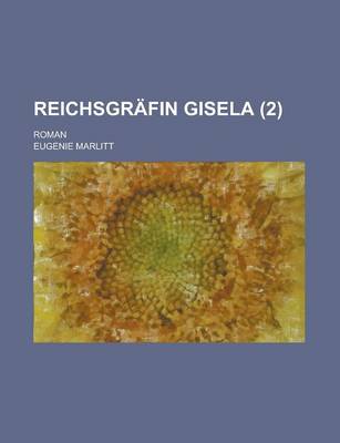 Book cover for Reichsgrafin Gisela (2); Roman