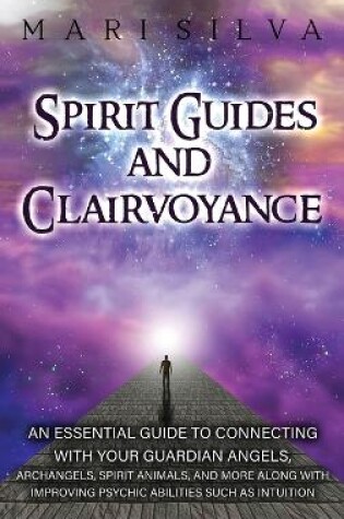 Cover of Spirit Guides and Clairvoyance
