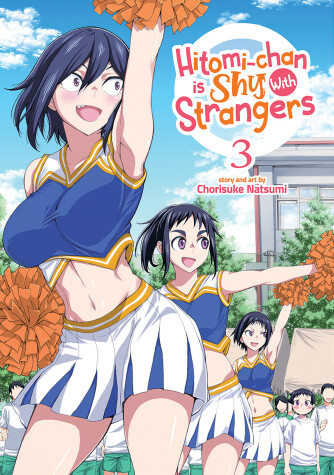 Book cover for Hitomi-chan is Shy With Strangers Vol. 3