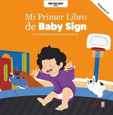 Cover of Mi Primer Libro de Baby Sign Vol. II