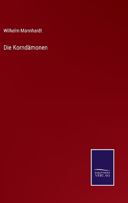 Book cover for Die Korndämonen