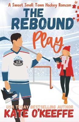 Book cover for The Rebound Play