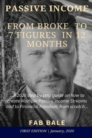 Cover of From Broke to 7 Figures in 12 Months