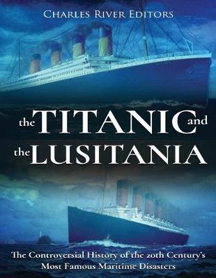 Book cover for The Titanic and the Lusitania