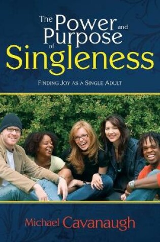 Cover of Power and Purpose of Singleness