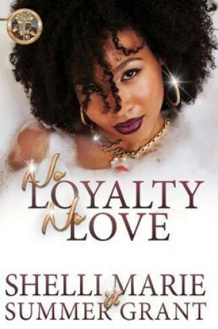 Cover of No Loyalty, No Love