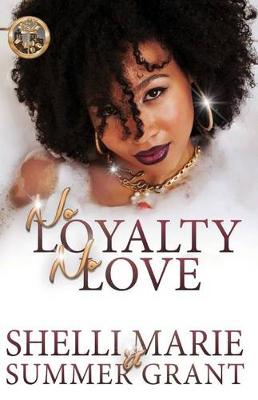 Book cover for No Loyalty, No Love