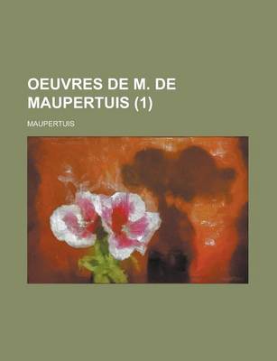 Book cover for Oeuvres de M. de Maupertuis (1)