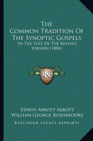 Cover of The Common Tradition of the Synoptic Gospels