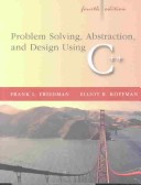 Book cover for Problem Solving, Abstraction and Design Using C++, Visual C++.NET Edition