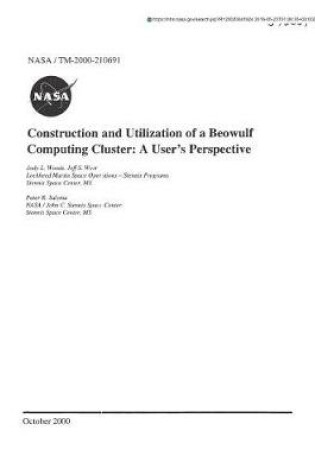 Cover of Construction and Utilization of a Beowulf Computing Cluster