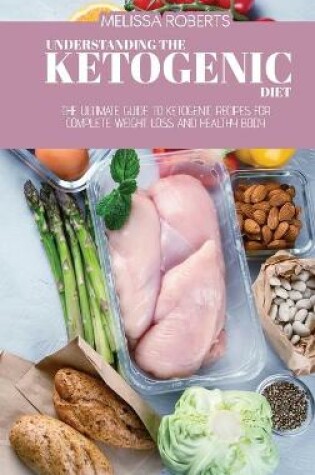 Cover of Understanding The Ketogenic Diet