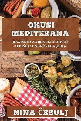 Cover of Okusi Mediterana