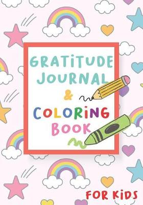 Book cover for Gratitude Journal and Coloring Book for Kids - Rainbow Star cover