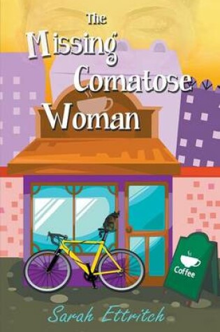 Cover of The Missing Comatose Woman