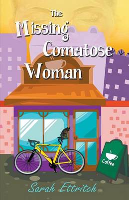 Book cover for The Missing Comatose Woman