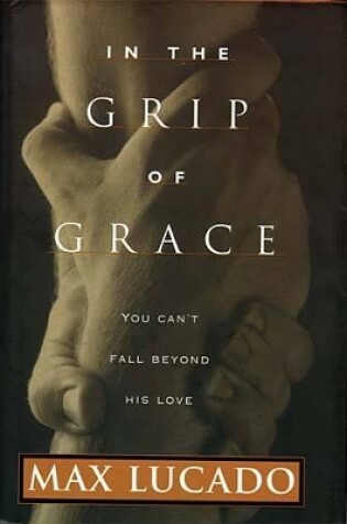 Cover of In the Grip of Grace