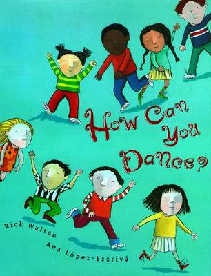 Book cover for How Can You Dance?