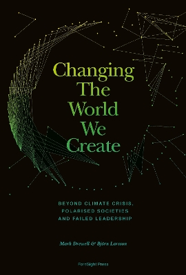 Book cover for Changing The World We Create