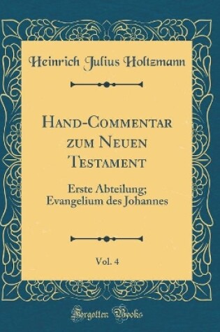 Cover of Hand-Commentar Zum Neuen Testament, Vol. 4