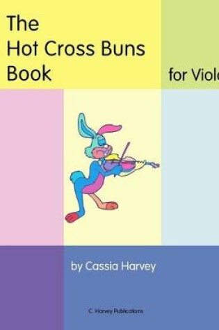 Cover of The Hot Cross Buns Book for Viola