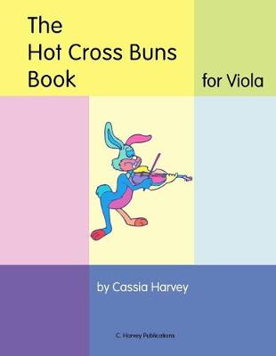 Book cover for The Hot Cross Buns Book for Viola