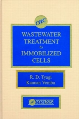 Cover of Wastewater Treatment by Immobilized Cells