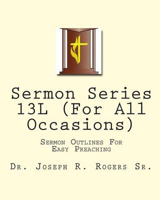 Book cover for Sermon Series 13L (For All Occasions)