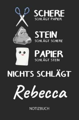 Cover of Nichts schlagt - Rebecca - Notizbuch