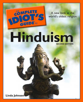 Book cover for The Complete Idiot's Guide To Hinduism